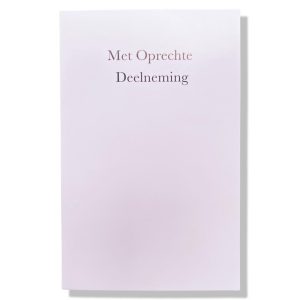 Met Oprechte Deelneming | Condoleance wenskaart | 11x17cm